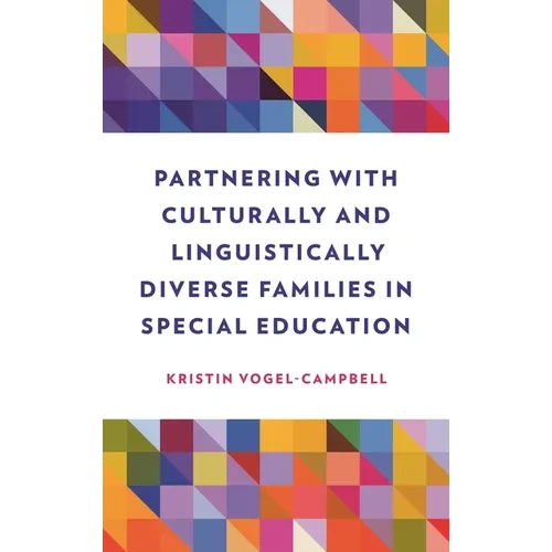 Partnering with Culturally and Linguistically Diverse Families in Special Education - Hardcover