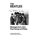The Beatles: Messages from John, Paul, George and Ringo - Hardcover