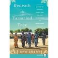 Beneath the Tamarind Tree: A Story of Courage, Family, and the Lost Schoolgirls of Boko Haram - Paperback
