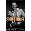Shielding Ember - Hardcover