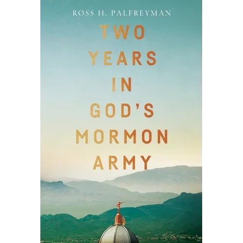 Two Years in God's Mormon Army - Paperback