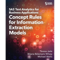 SAS Text Analytics for Business Applications: Concept Rules for Information Extraction Models - Paperback