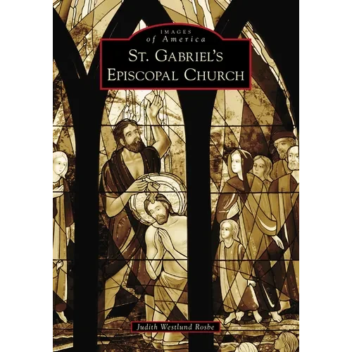 St. Gabriel's Episcopal Church - Paperback