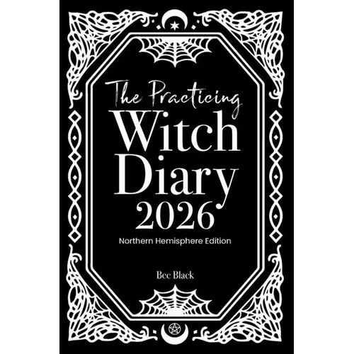 The Practicing Witch Diary 2026 - Northern Hemisphere - Hardcover