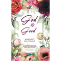 God is Good - Hardcover