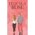 Tequila Rose: Artist Rendition - Hardcover