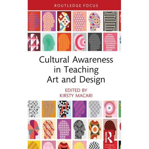 Cultural Awareness in Teaching Art and Design - Hardcover