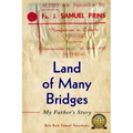 Land of Many Bridges: My Father's Story - Paperback