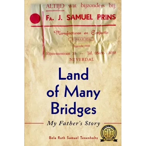 Land of Many Bridges: My Father's Story - Paperback