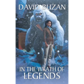 In the Wrath of Legends - Hardcover