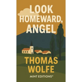 Look Homeward, Angel - Hardcover