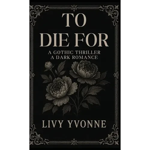 To Die For - Hardcover