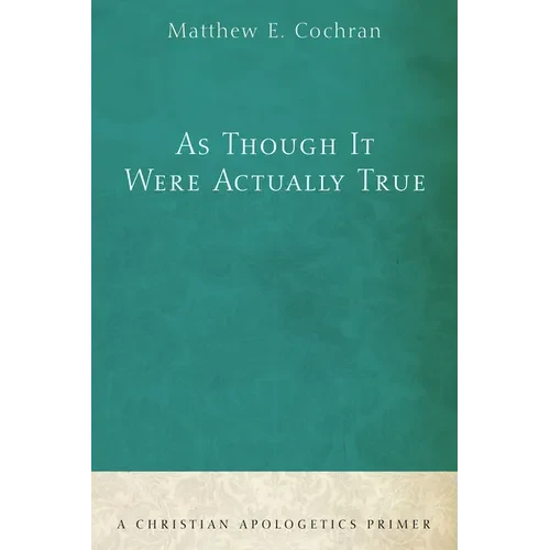 As Though It Were Actually True - Paperback