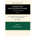 A Select Library of the Nicene and Post-Nicene Fathers of the Christian Church, First Series, Volume 1 - Paperback
