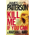 Kill Me If You Can - Paperback