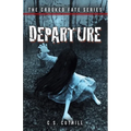 The Crooked Fate Series: Departure - Paperback