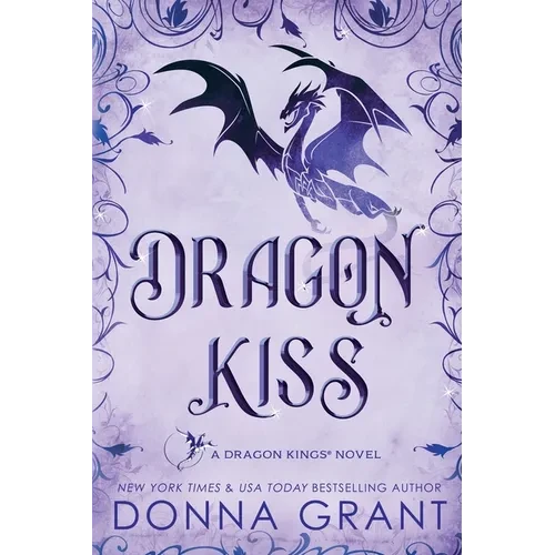 Dragon Kiss: A Dragon Kings Novel - Paperback