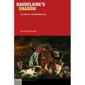 Baudelaire's Shadow: On Poetic Determination - Hardcover