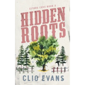 Hidden Roots: A High Heat Small Town Romance Suspense - Paperback