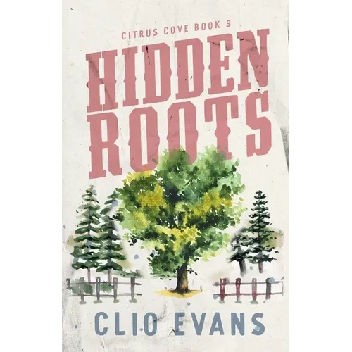 Hidden Roots: A High Heat Small Town Romance Suspense - Paperback