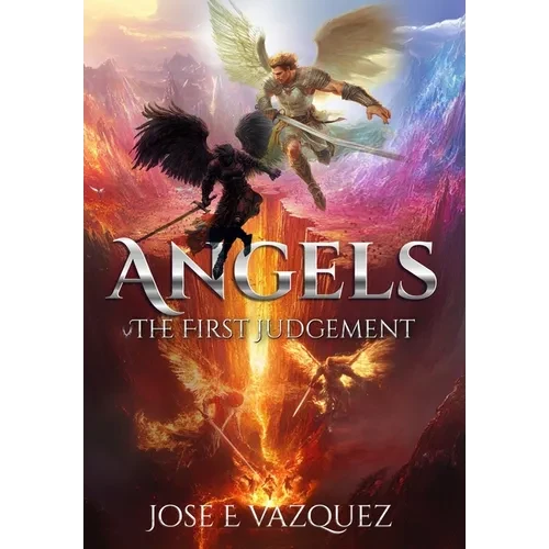 Angels: The First Judgement - Hardcover