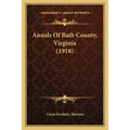 Annals Of Bath County, Virginia (1918) - Paperback