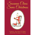 Susanna Claus Saves Christmas - Hardcover