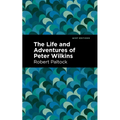 The Life and Adventures of Peter Wilkins - Paperback