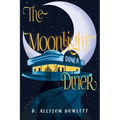 The Moonlight Diner - Paperback