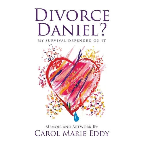 Divorce Daniel?: My survival depended on it. - Paperback