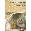 19th-Century Hungarian Political Thought and Culture: Towards Settlement with Austria, 1790-1867 - Paperback