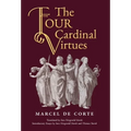 The Four Cardinal Virtues - Hardcover
