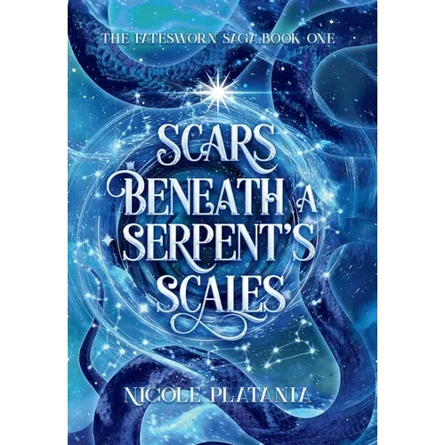 Scars Beneath a Serpent's Scales - Hardcover