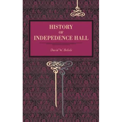 History of Independence Hall - Paperback