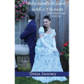 Reluctantly in Love with a Viscount: The Barrington Saga: Book Two - Paperback