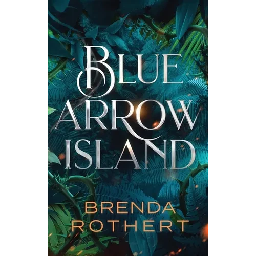 Blue Arrow Island - Hardcover