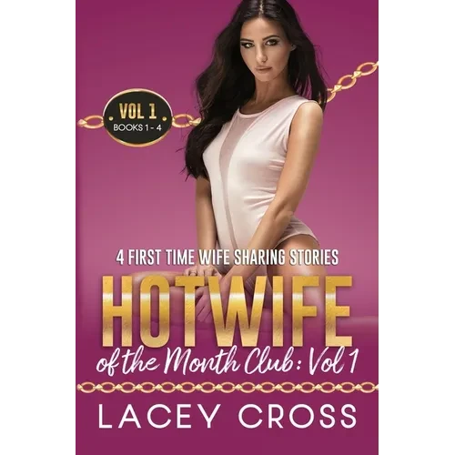 Hotwife of the Month Club: 4 First Time Wife Sharing Stories - Paperback