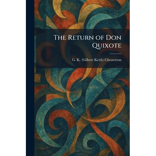 The Return of Don Quixote - Paperback