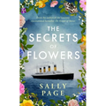 The Secrets of Flowers - Hardcover