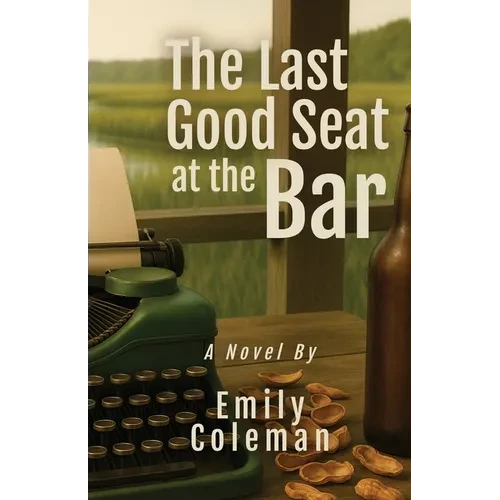 The Last Good Seat at the Bar - Paperback