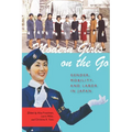 Modern Girls on the Go: Gender, Mobility, and Labor in Japan - Hardcover