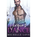The Virgin's Dance: An Older Man Younger Woman Romance - Hardcover