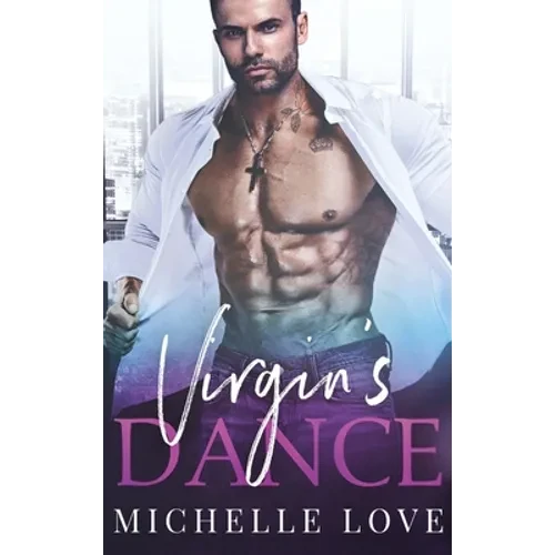 The Virgin's Dance: An Older Man Younger Woman Romance - Hardcover