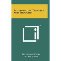 Existentialist Thinkers And Thought - Hardcover