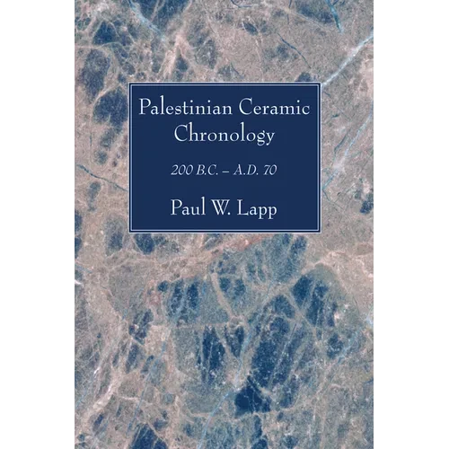 Palestinian Ceramic Chronology - Paperback
