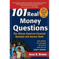 101 Real Money Questions: The African American Financial Question and Answer Book - Paperback