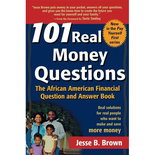 101 Real Money Questions: The African American Financial Question and Answer Book - Paperback
