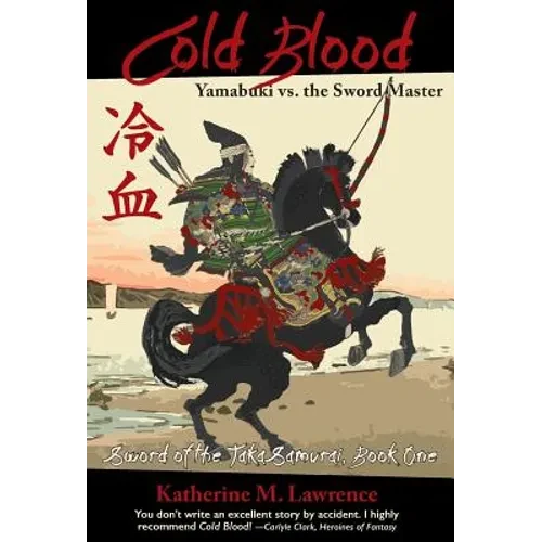 Cold Blood: Yamabuki vs. the Sword Master - Hardcover