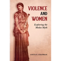 Violence and Women: Exploring the Medea Myth - Hardcover