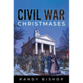 Civil War Christmases - Paperback